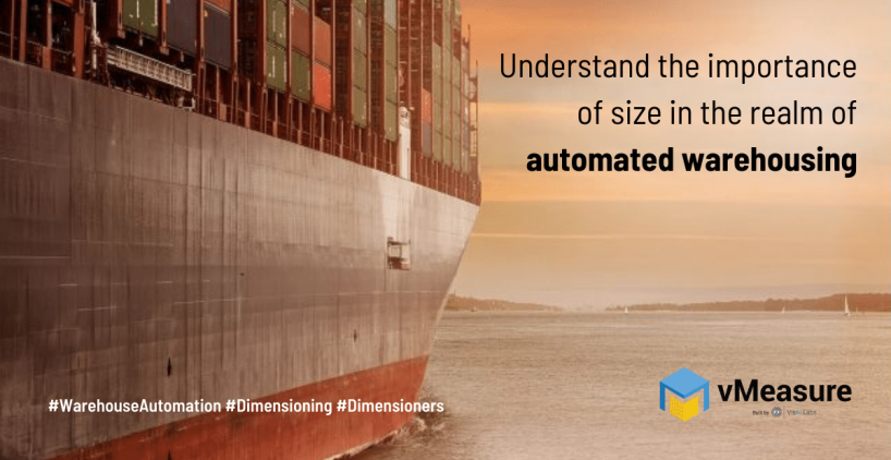 Read more about the article Understand the importance of size in the realm of automated warehousing