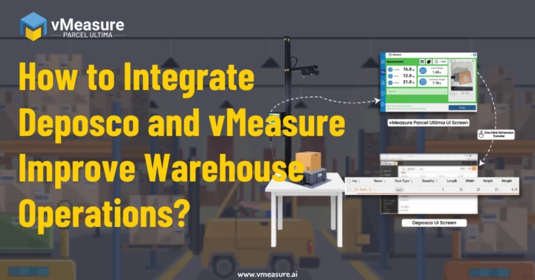 How to Integrate Deposco and vMeasure Improve Warehouse Operations